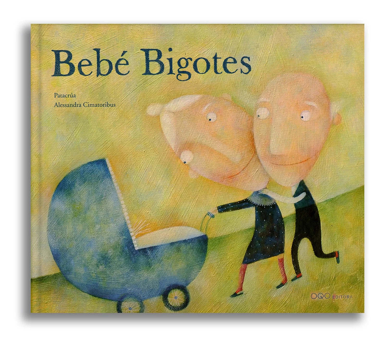 Bebé Bigotes - written by Patacrua - OQO Editora, Pontevedra 2006