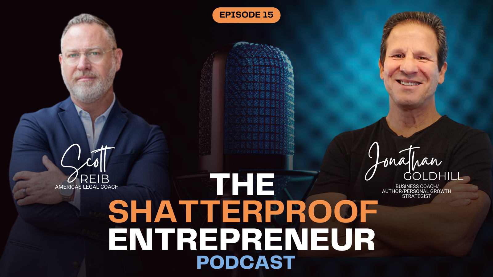 Episode 15: Leading the Legacy: Ensuring a Seamless Succession Process to Optimize Growth with Jonathan Goldhill