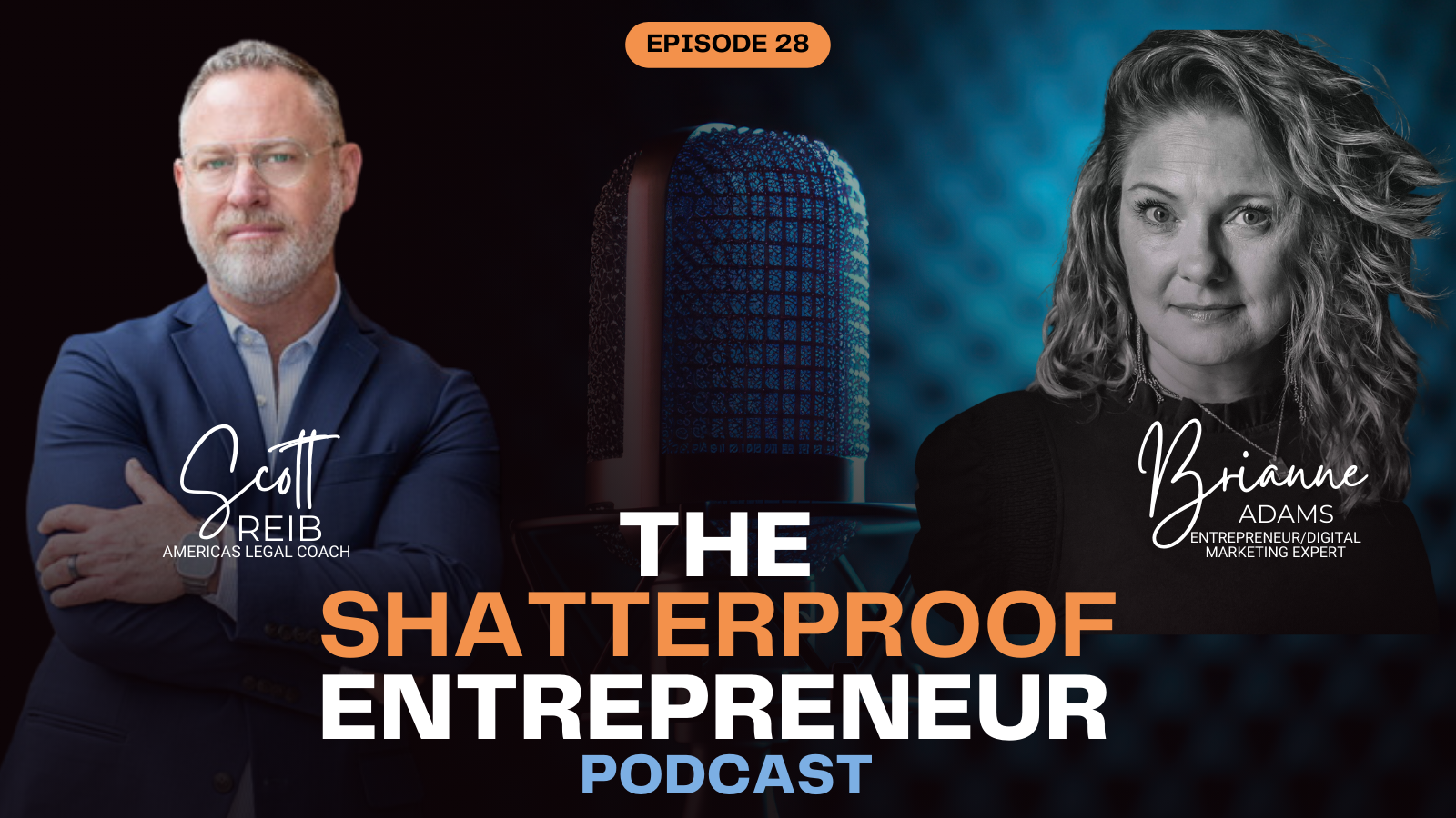 Episode 28: How Total Career Reinvention Can Lead to Unbreakable Growth with Brianne Adams