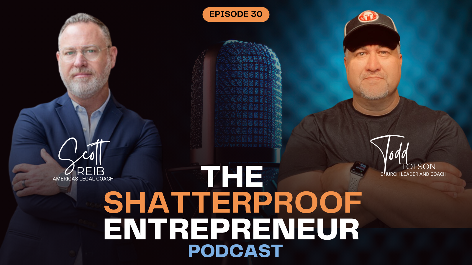 Episode 30: Get Personal: Transitioning Church Leadership for Growth Beyond 200 People with Todd Tolson