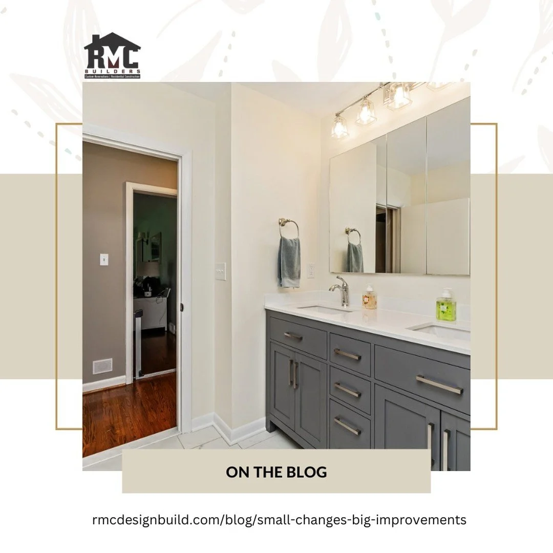 🔨✨ Exciting Update from RMC Builders! ✨🔨

Check out our blog post, &quot;Small Changes &ndash; Big Improvements&quot;.
Discover how a few thoughtful changes can transform a space, as we take you through a recent bathroom remodel where small updates