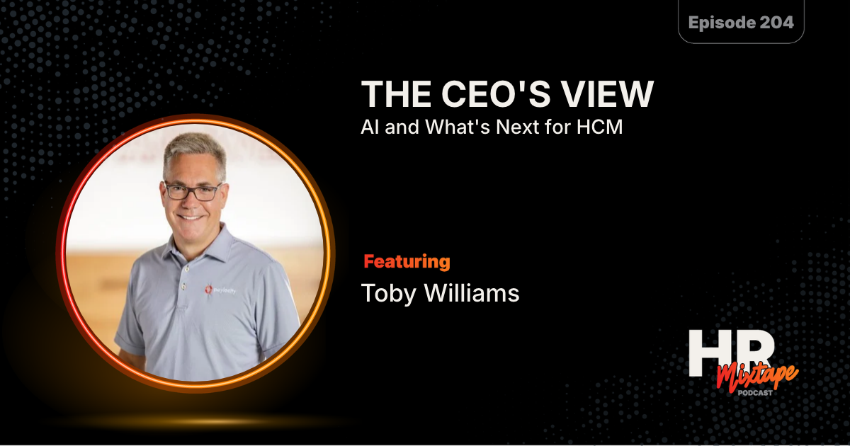 The CEO's View: Toby Williams on AI and What's Next for HCM