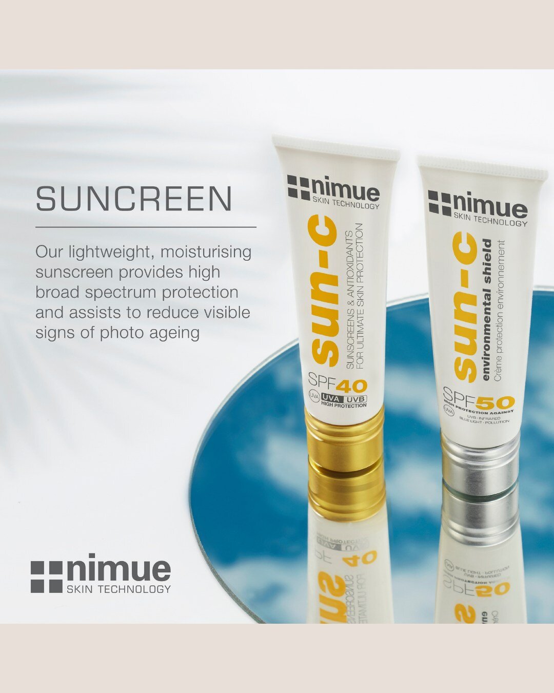 NIMUE SUN-C SPF 40. Onze favoriete nieuwe zonnebrandcème!
Een lichte, vetvrije emulsie met tweeledige werking bij bescherming van de huid tegen UV-A/UV-B stralen met anti-ageing voordelen. 
Voorkomt en vermindert tekenen van huidveroudering