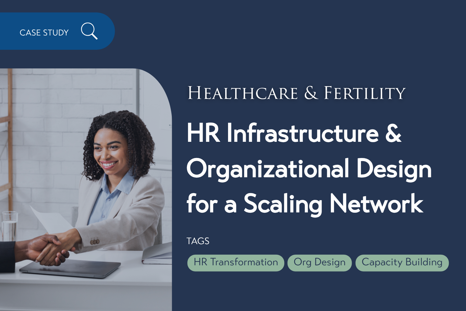 When Growth Outpaces Structure: HR Transformation for a National Healthcare Network