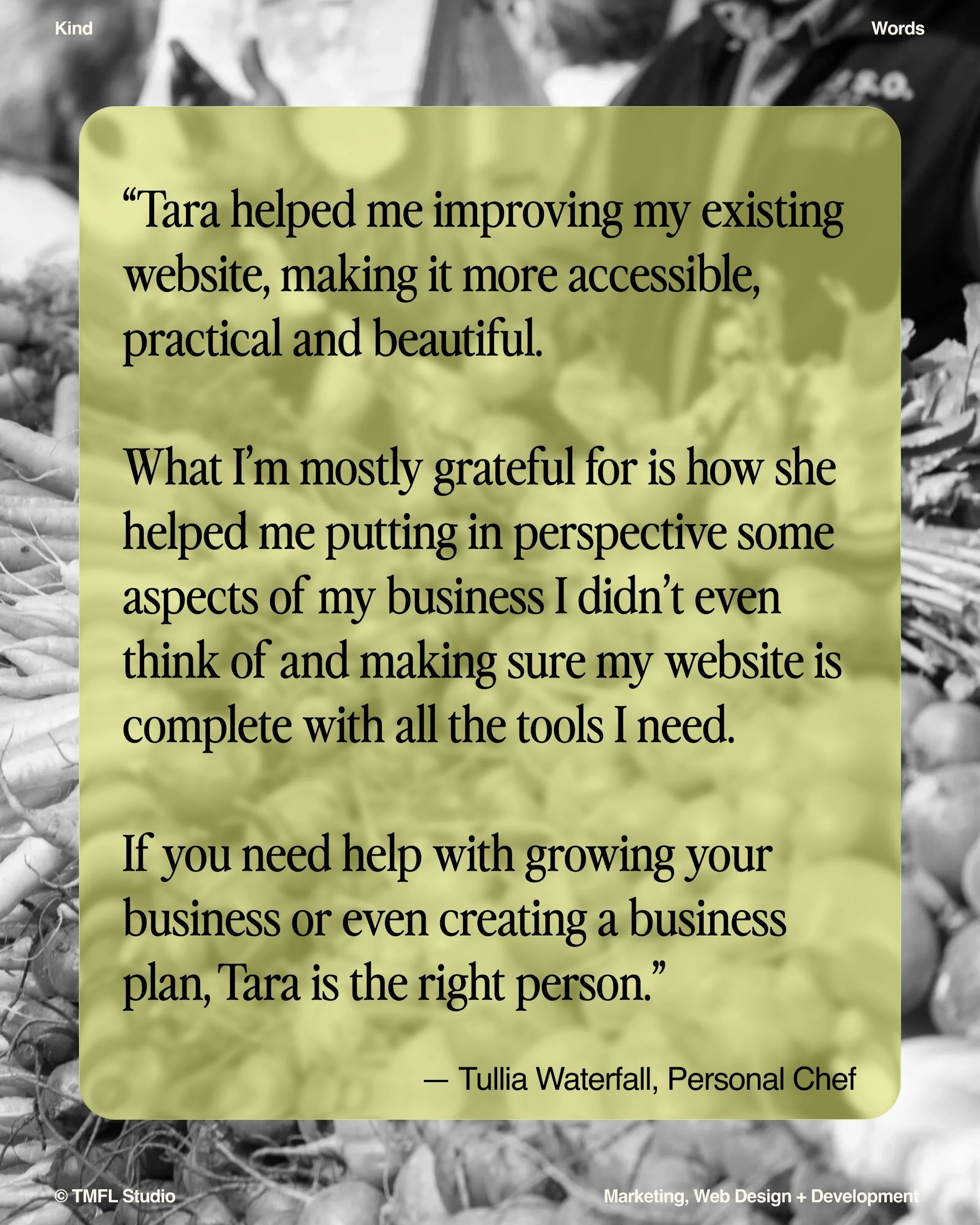&ldquo;Tara helped me improving my existing website, making it more accessible, practical and beautiful. 

What I&rsquo;m mostly grateful for is how she helped me putting in perspective some aspects of my business I didn&rsquo;t even think of and mak