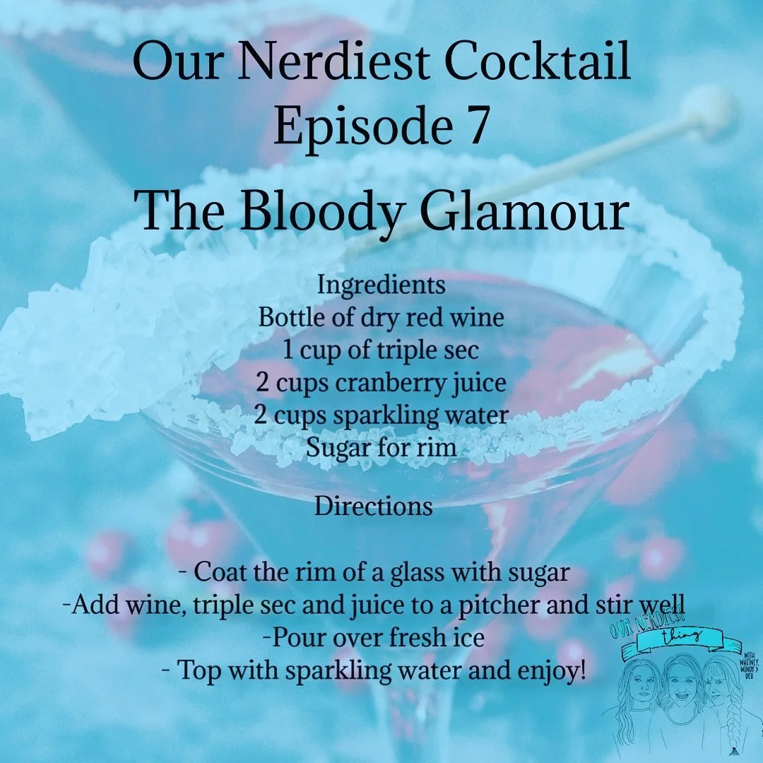 Episode 7: The Bloody Glamour
