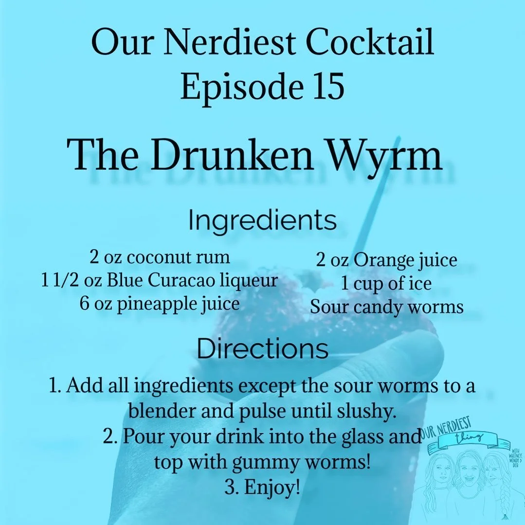 Episode 15: The Drunken Wyrm