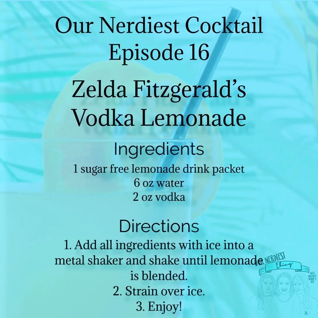 Episode 16: Zelda Fitzgerald’s Vodka Lemonade
