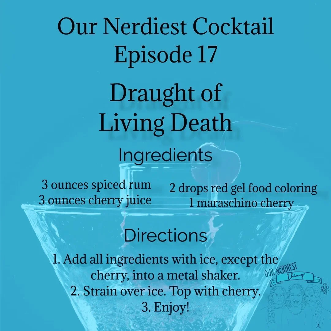 Episode 17: Draught of Living Death