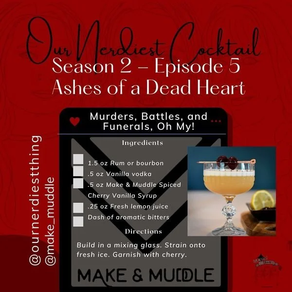 Episode 5: Murders, Battles, and Funerals, Oh My!