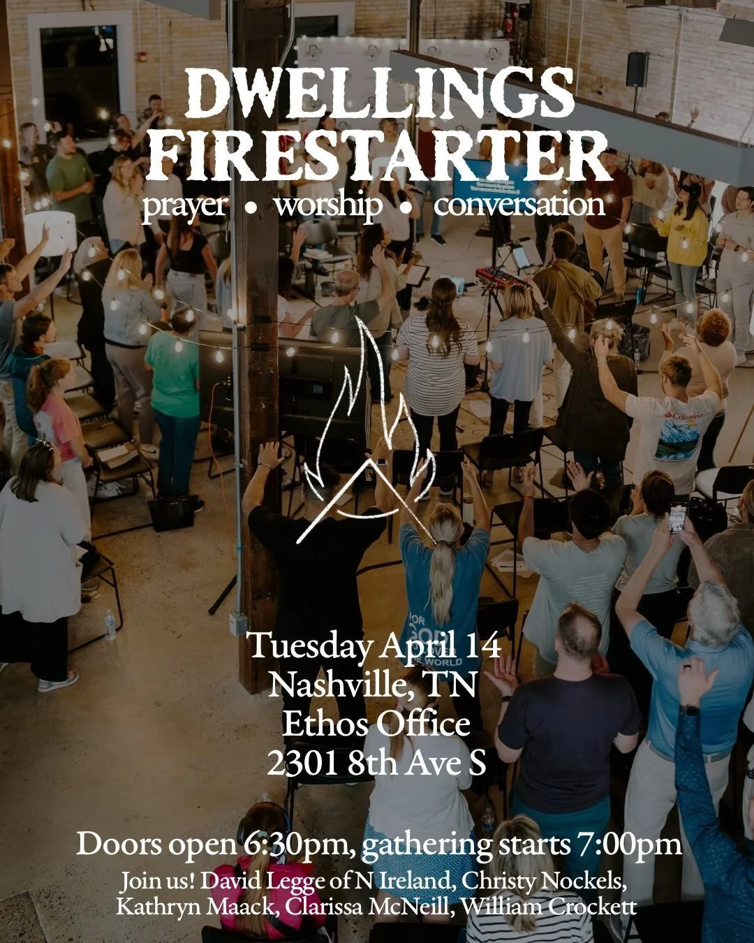 Pop up nights of Prayer/Worship/Conversation hosted by Dwellings. All are welcome. Doors open at 6:30 pm and gathering starts at 7:00pm &mdash; join us!

Tuesday April 14 in Nashville, TN // Ethos Office
2301 8th Ave S

Go to the link in bio to let u