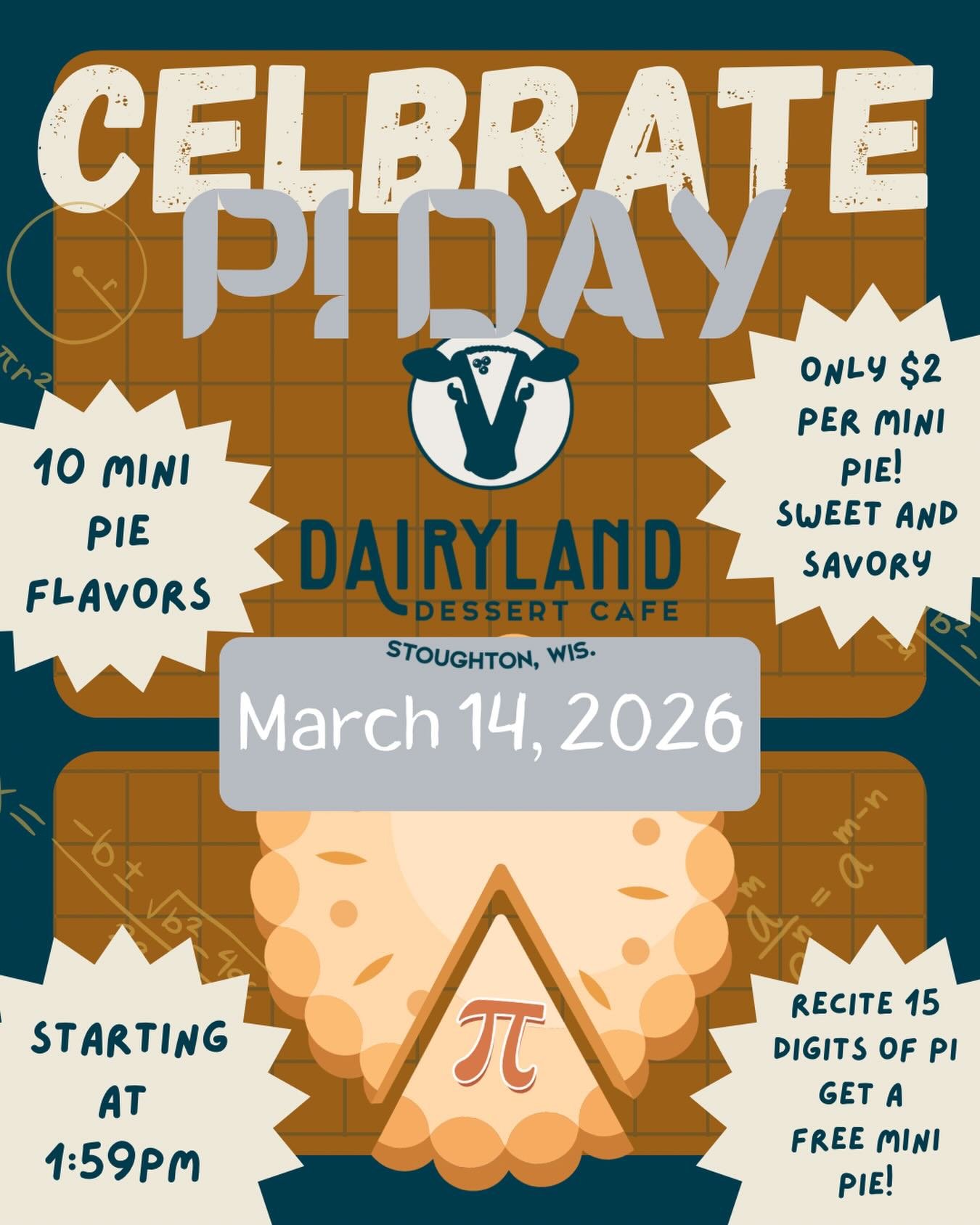 It&rsquo;s almost Pi Day!! 
.
That&rsquo;s right! Dairyland&rsquo;s Unofficial Favorite Holiday is fast approaching so y&rsquo;all better start studying! 
.
This year your challenge to get your free Mini Pie is to recite 15 digits of Pi!
.
We&rsquo;l