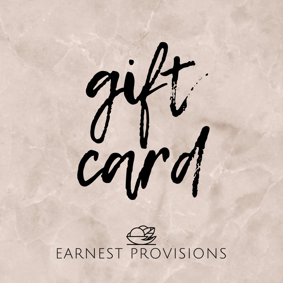 Earnest Provisions Gift Card