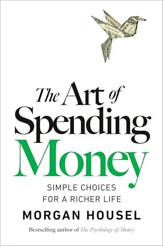 Book cover titled "The Art of Spending Money" by Morgan Housel, featuring a origami crane made of dollar bills.