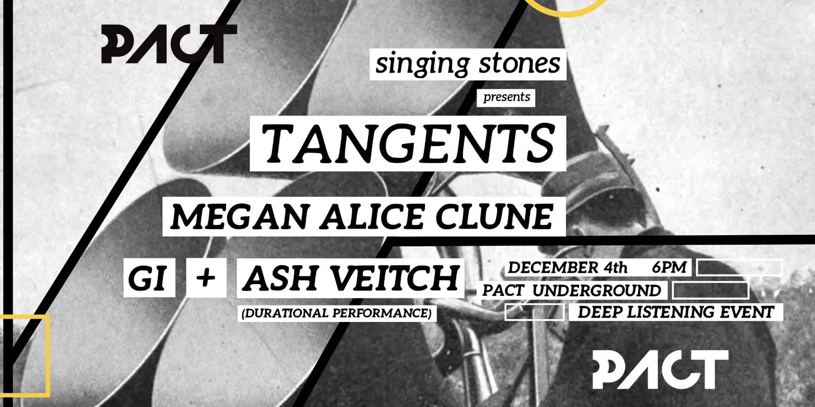 PACT Underground: Singing Stones presents Tangents, megan alice clune, gi + Ash veitch