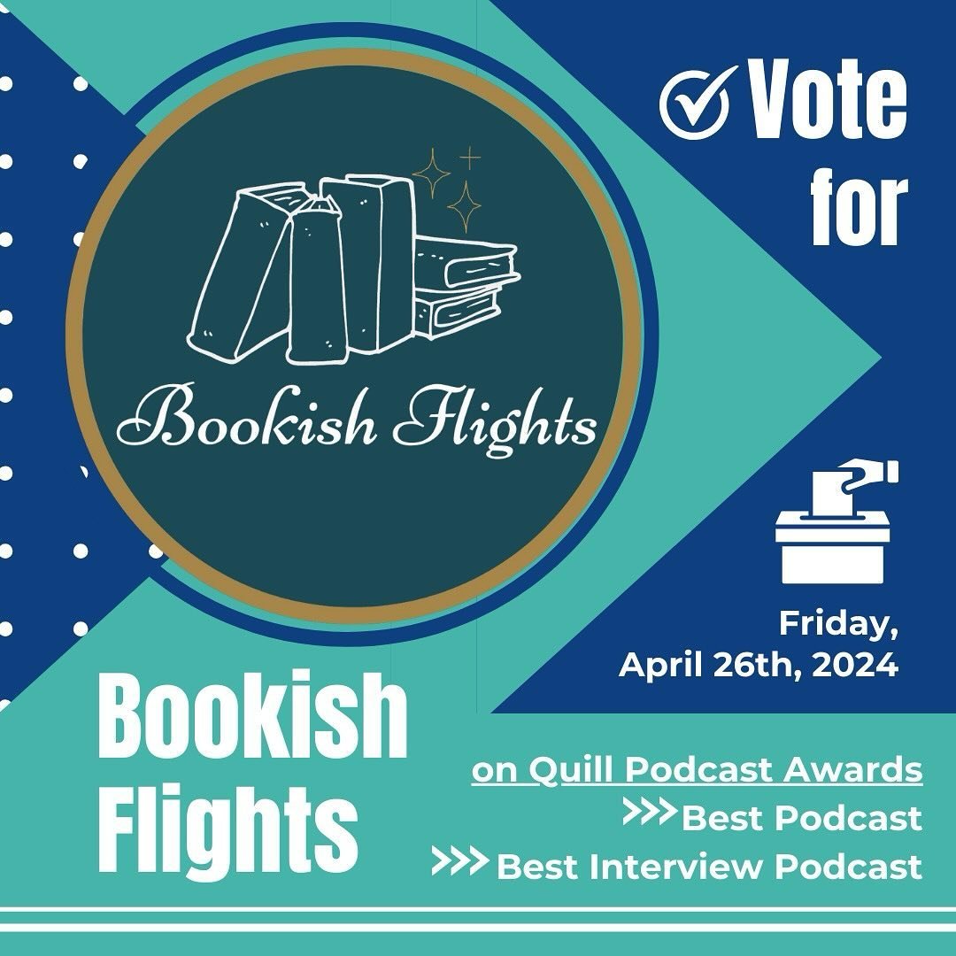 Hiiiii! Bookish Flights has been nominated for the Quill Podcast Awards. And every vote counts! If you&rsquo;re a fan of the show, can you add your vote at https://www.quillpodcasting.com/qpa/quill-podcast-awards or the link in bio.

🌟 Best Podcast 