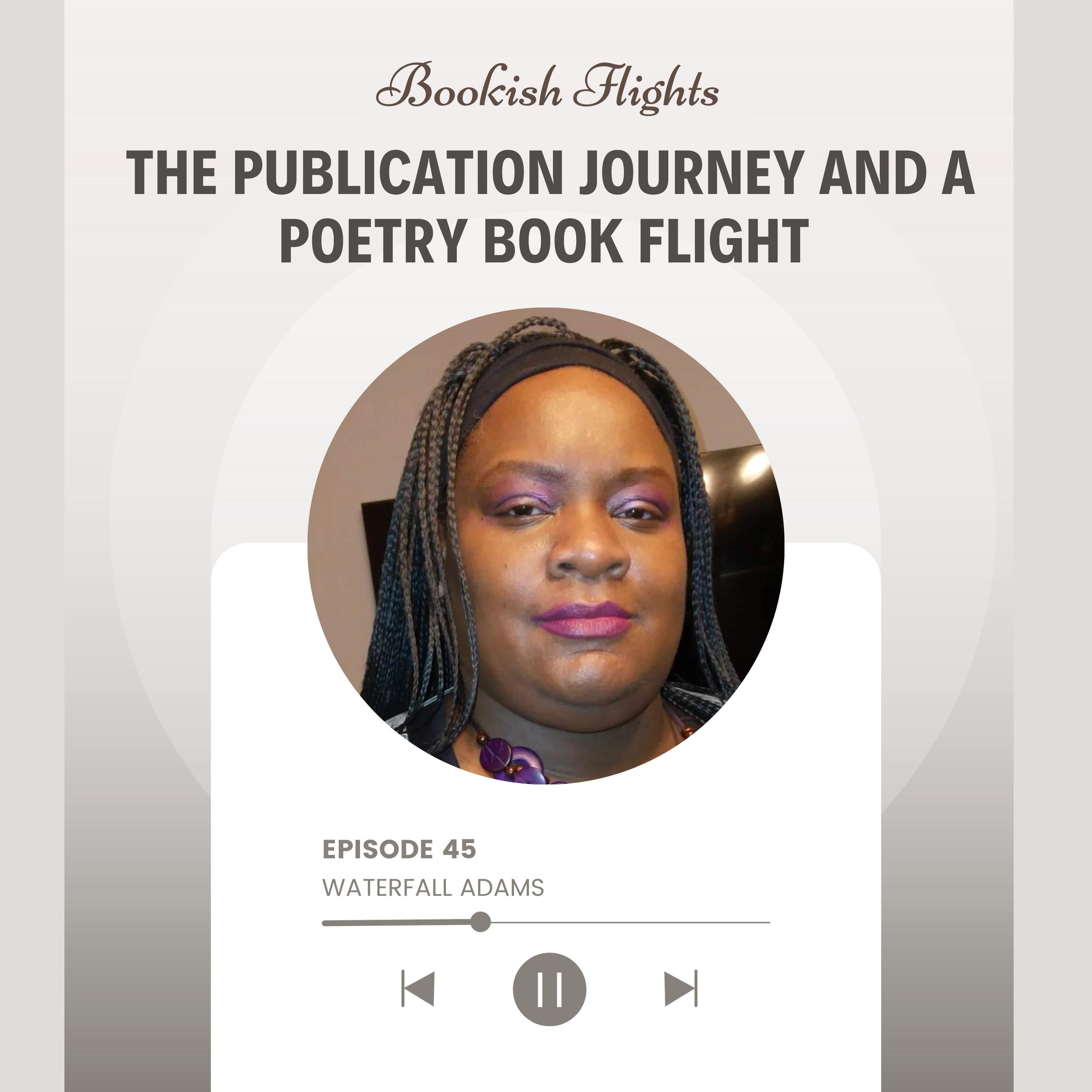 The Publication Journey and a Poetry Book Flight with Waterfall Adams ...