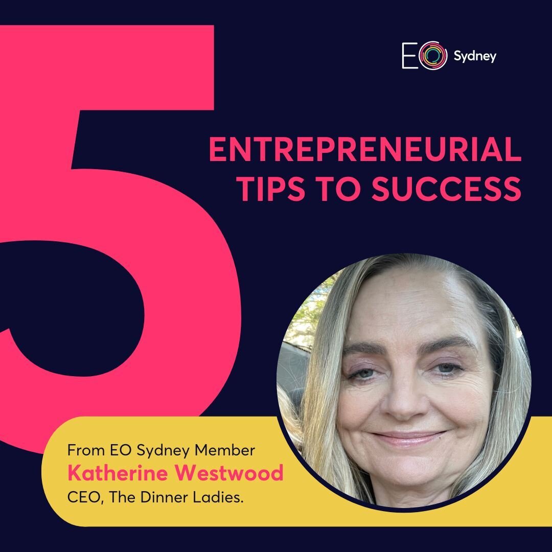 Top 5 Entrepreneurial Tips from EO Sydney Member, @katherine.westwood 💡
 
Entrepreneurs go further together, so we have asked some of our members for their best tips from their entrepreneurial journey.
 
Here is what Katherine Westwood had to say! ?