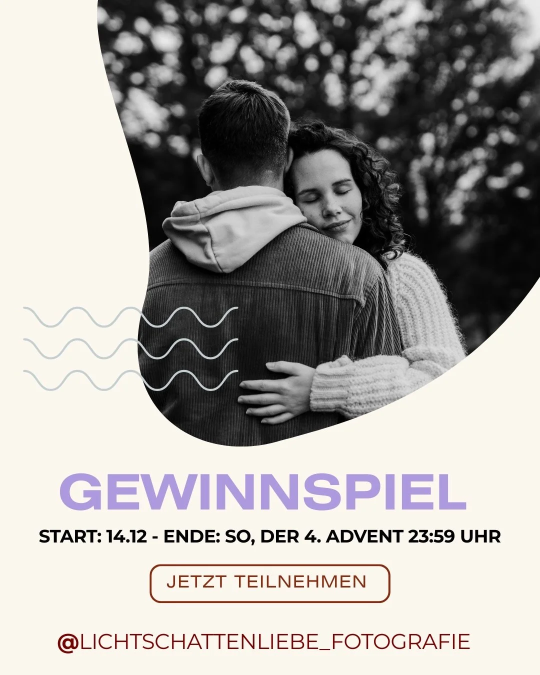 ✨GEWINNSPIEL ✨

Weil Erinnerungen das sch&ouml;nste Geschenk sind.

Zum 3. Advent verlose ich 3 wundervolle Preise, mit denen ihr euch oder euren Lieblingsmenschen echte Erinnerungen schenken k&ouml;nnt 🤍

DAS GIBT ES ZU GEWINNEN:

1&times; Fotoshoo