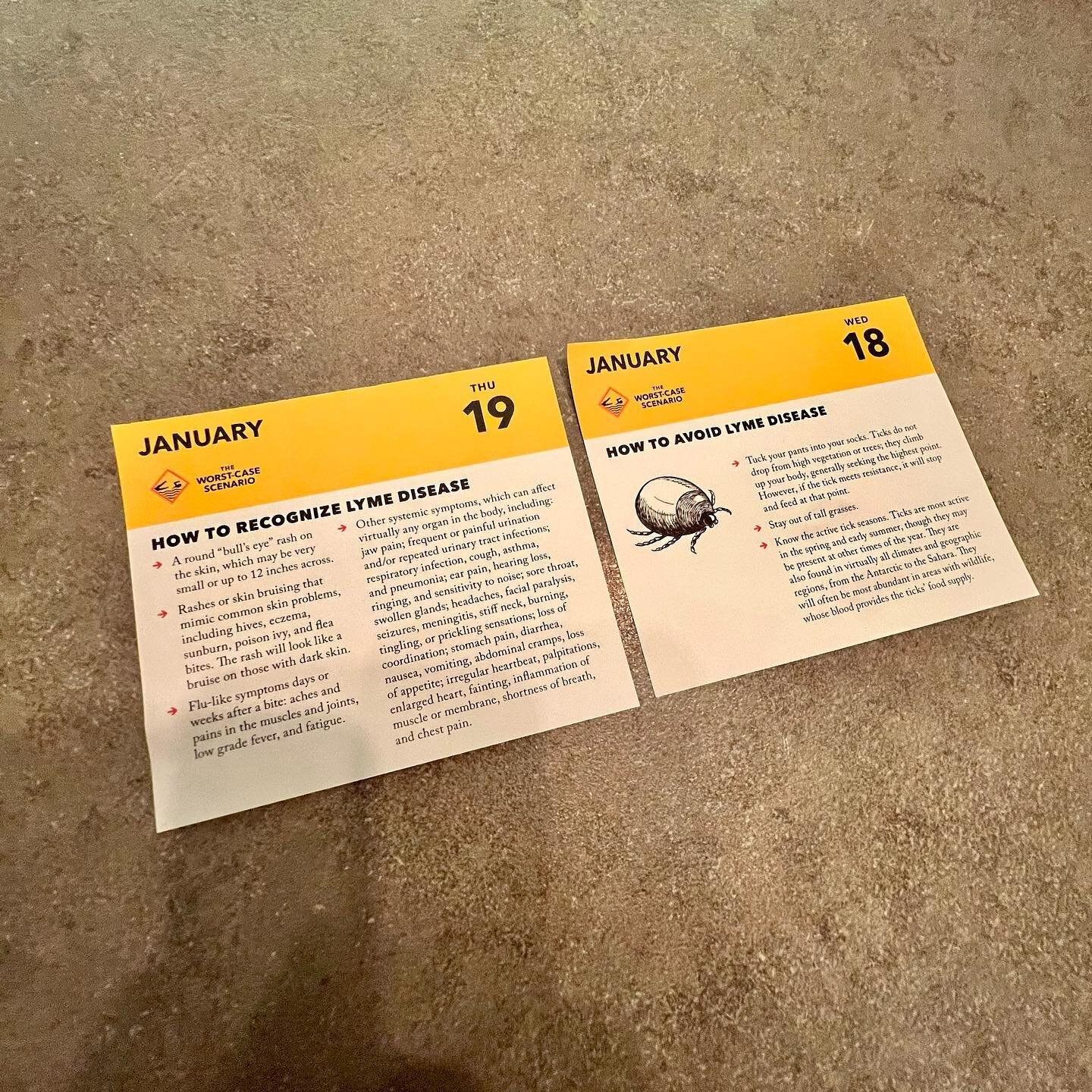 My new 2023 &lsquo;worst case scenario&rsquo; tear off per day calendar has shown how to avoid and recognise Lyme Disease over the last two days. It's not really the time of year for Ticks to be active, but sage advice non the less. Ticks have been m