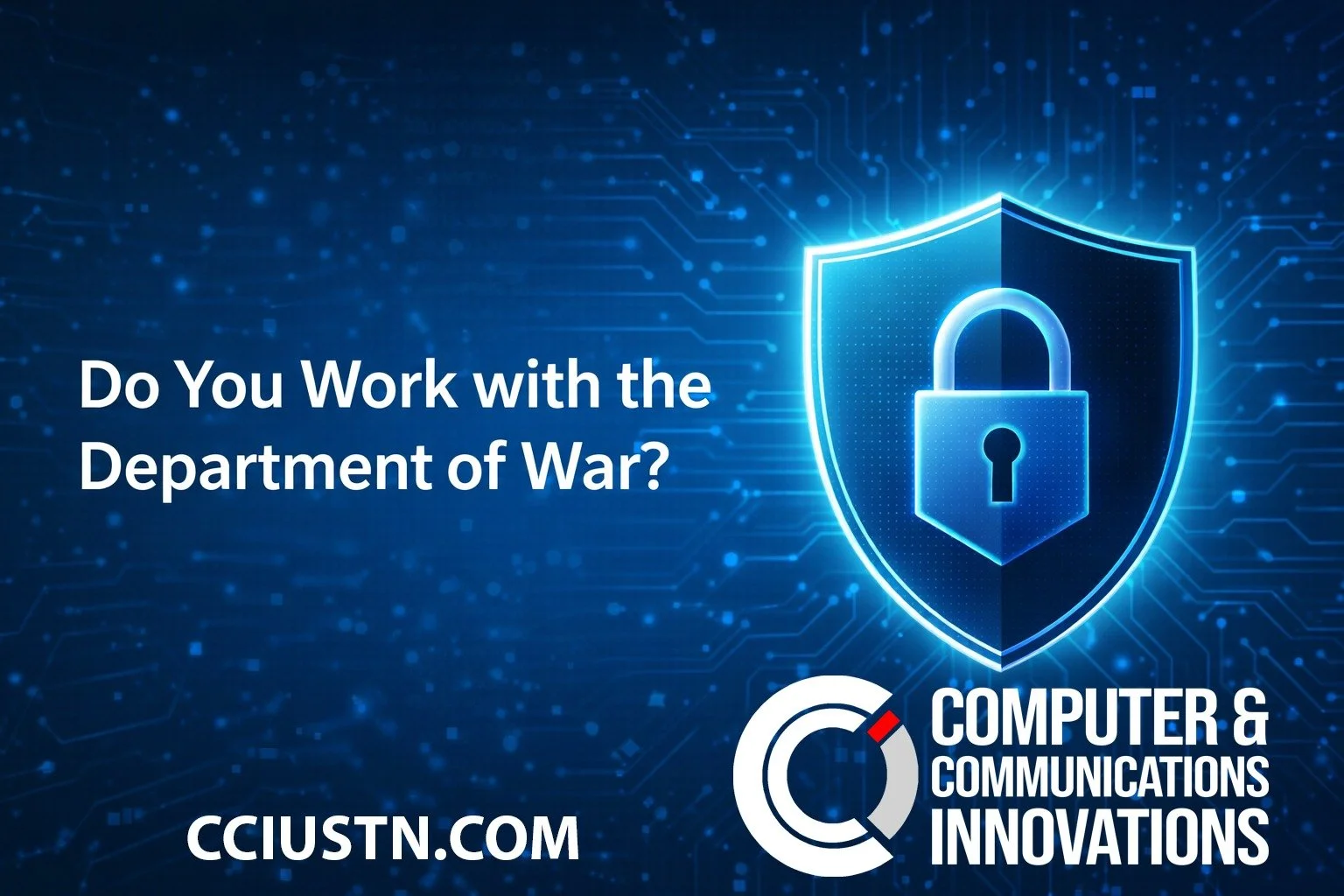 🔐 Do You Work with the Department of War?

Many businesses don&rsquo;t realize that if they work with the Department of War (DoW) or supply companies that do, they may soon be required to meet CMMC cybersecurity requirements.

CMMC (Cybersecurity Ma