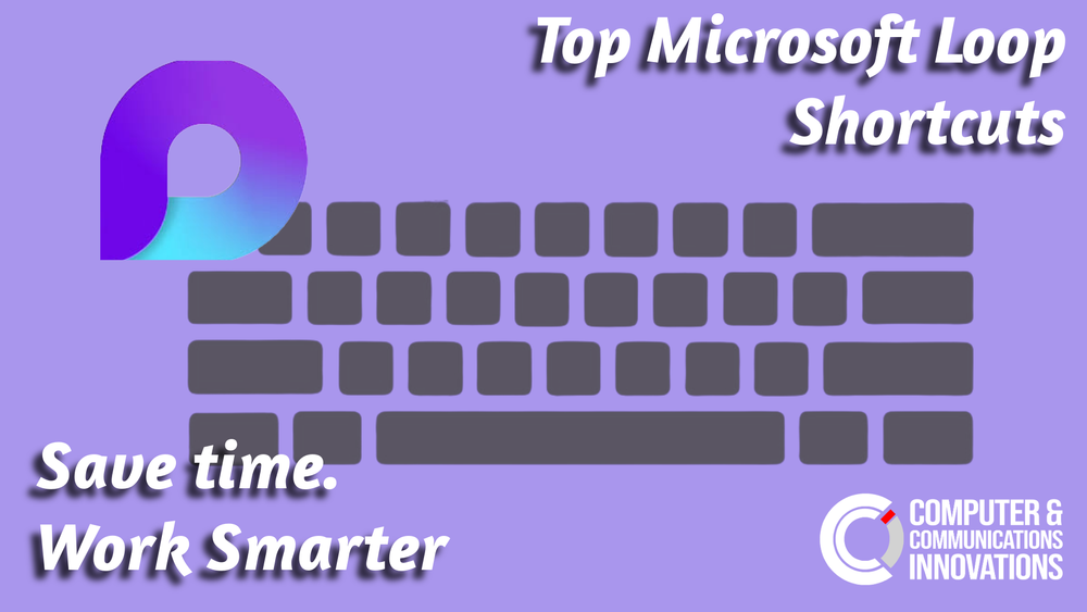 Microsoft Loop shortcuts — CCI | Computer Support