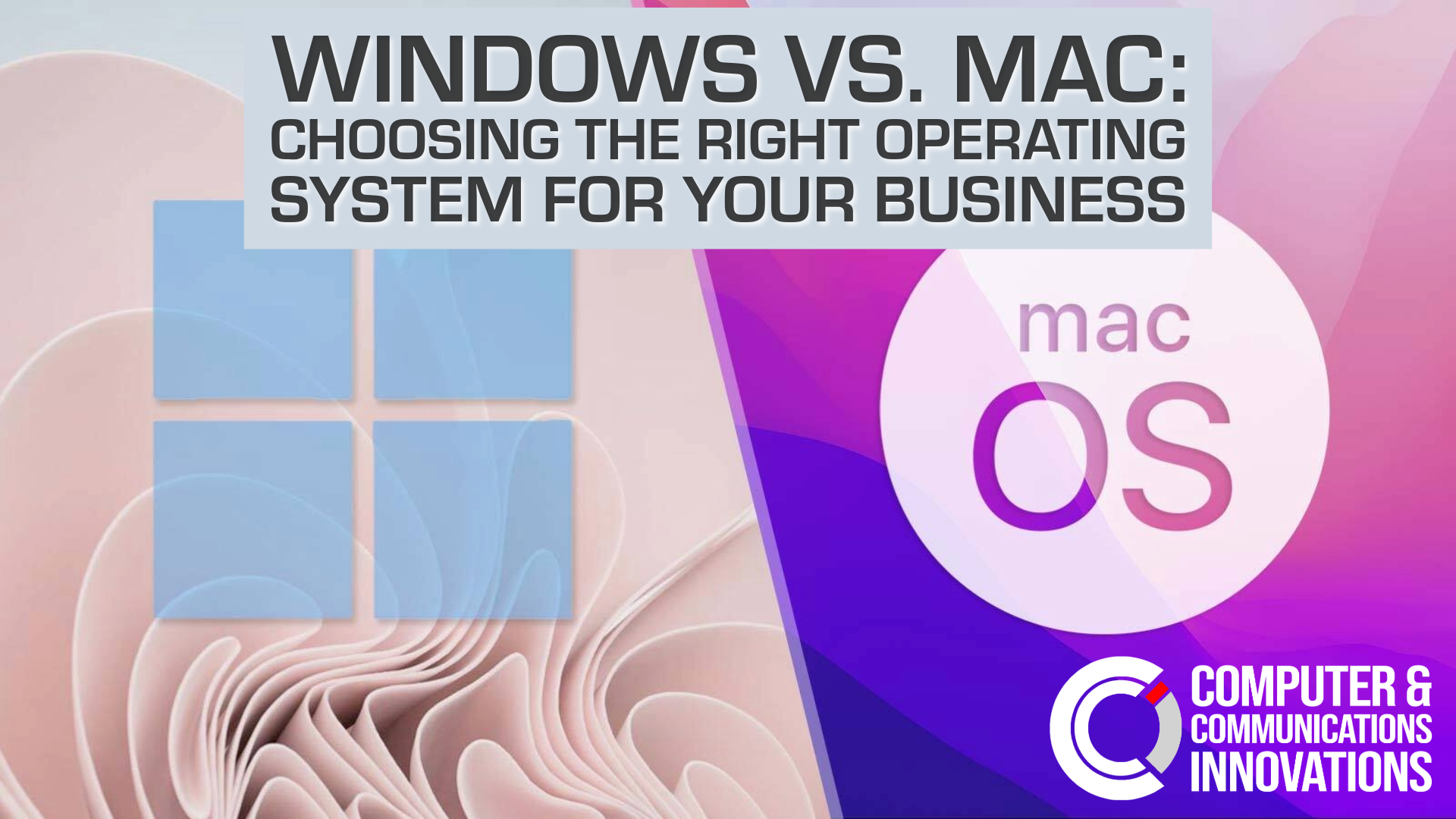 Windows vs Mac for small business — CCI | Computer Support