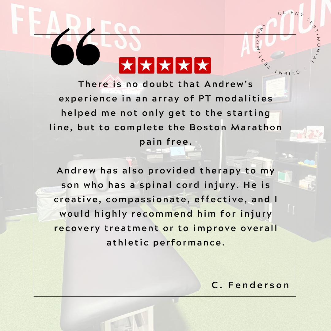 Testimonial with 5-star rating about Andrew's physical therapy services, featuring the words 'FEARLESS' and 'ACCURATE' on a pink and black background at a physical therapy clinic.