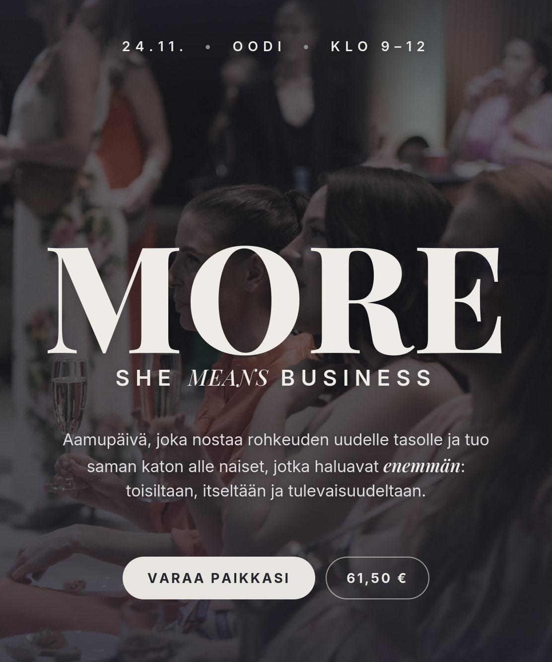 Pääsylippu: MORE - she means business!