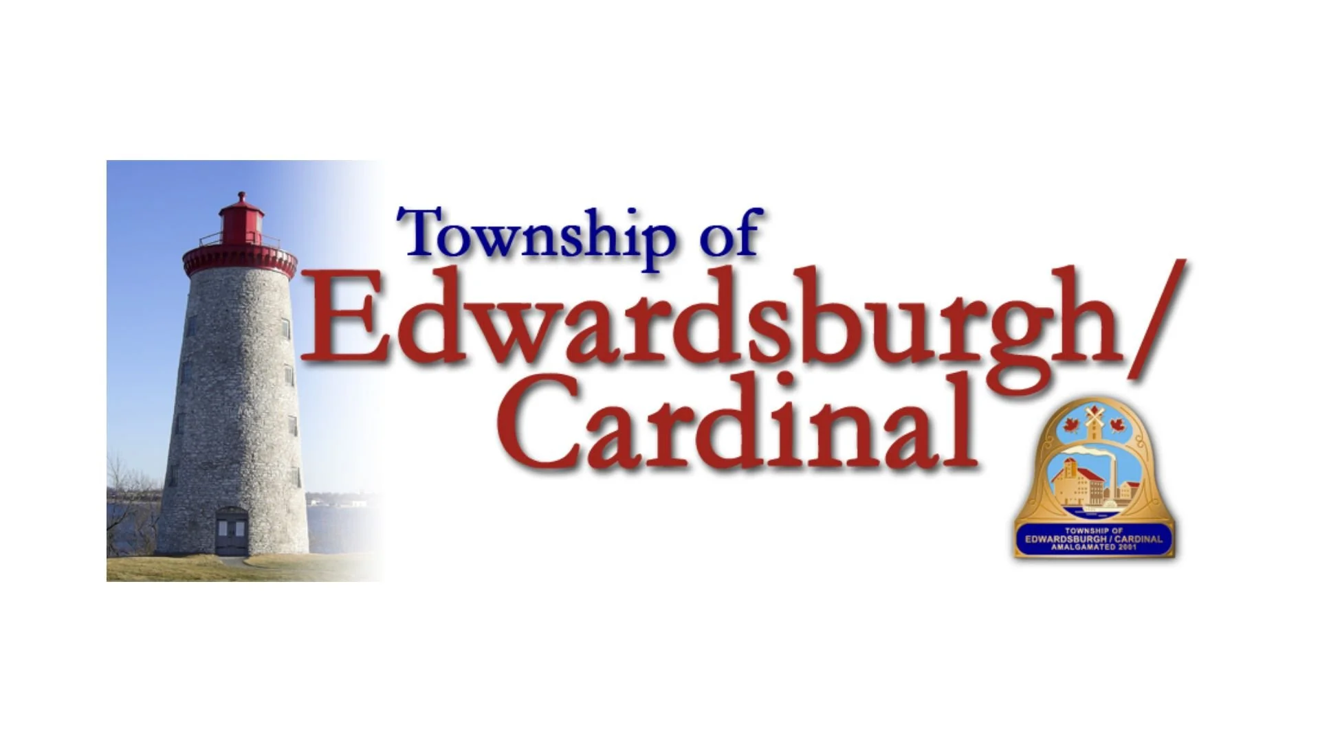 Image of a lighthouse with text that reads 'Township of Edwardsburgh / Cardinal' and a township badge featuring a lighthouse and buildings
