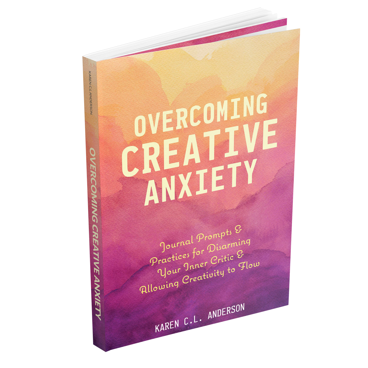 Overcoming Creative Anxiety Journal