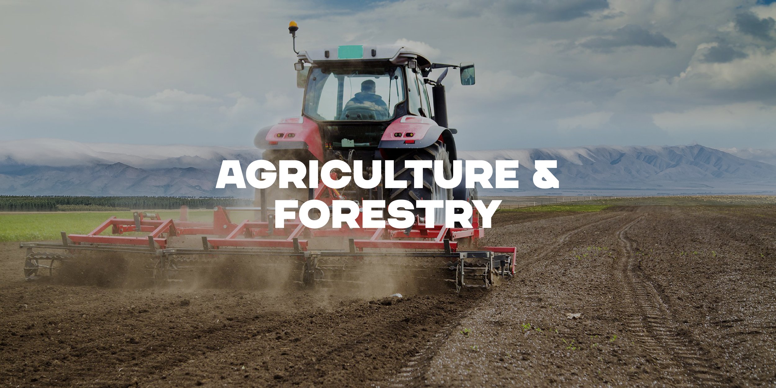 Agriculture and Forestry industry serviced by Real Steel