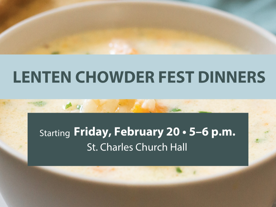 Lenten Chowder Fest Dinners