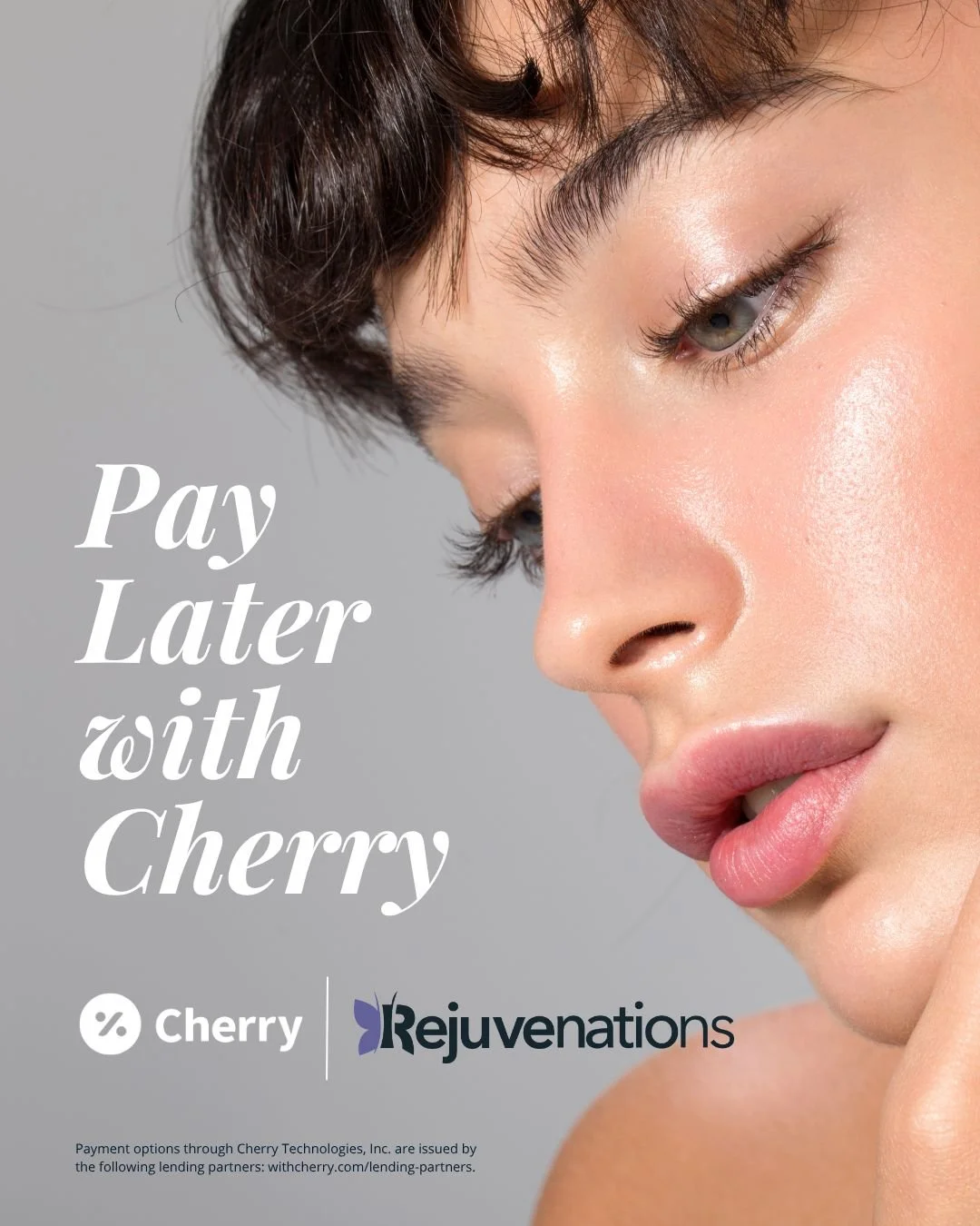 Close-up of a woman's face with smooth skin, open eyes, pink lips, and short dark hair. Overlaid text reads 'Pay Later with Cherry' and logos for Cherry and Rejuvenations.
