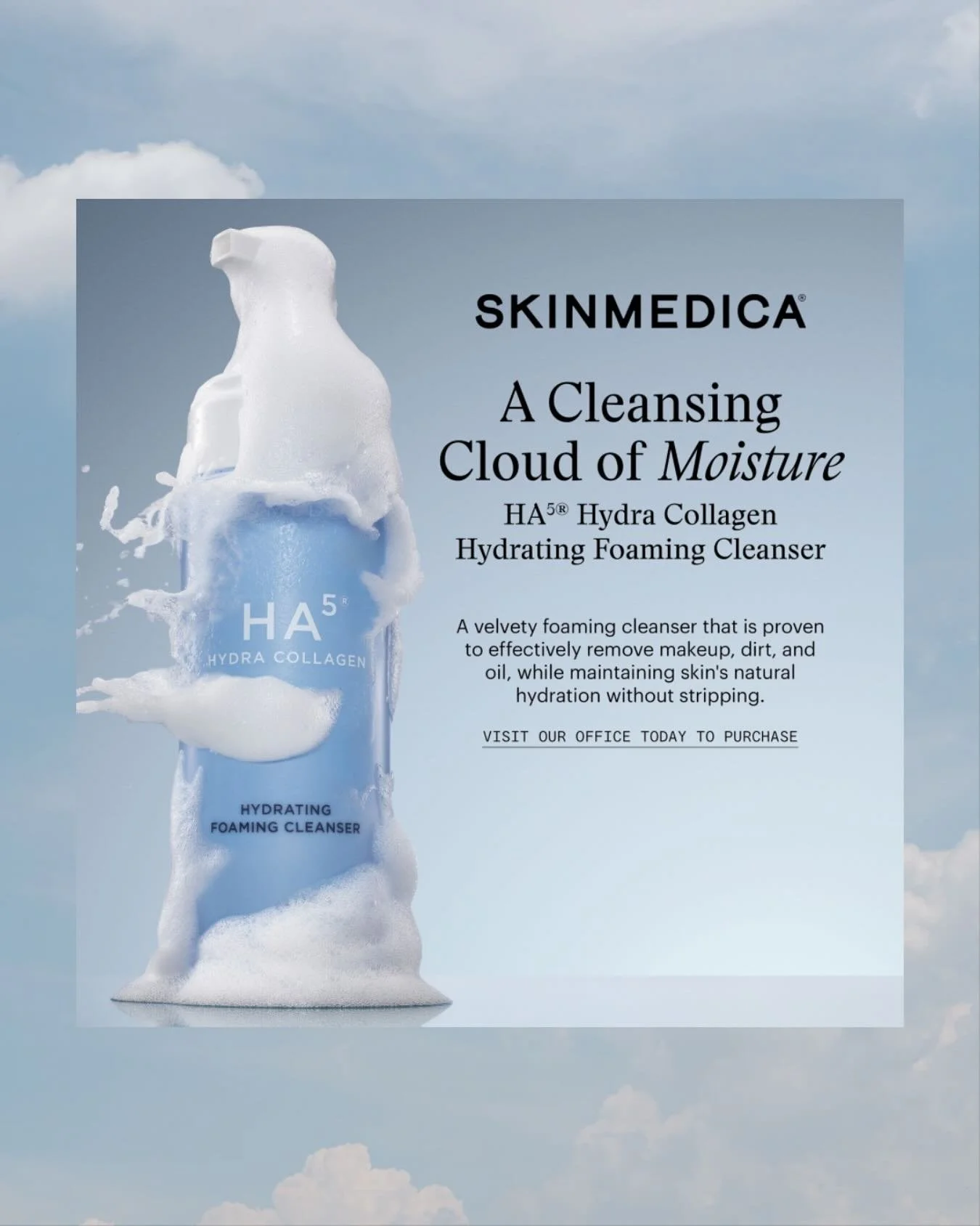 The latest from @SkinMedica has landed in our office: Meet the HA5&reg; Hydra Collagen Hydrating Foaming Cleanser.

This foaming cleanser is formulated with gentle amino acids and their breakthrough proprietary HA5&reg; Hydra Collagen Complex to elev