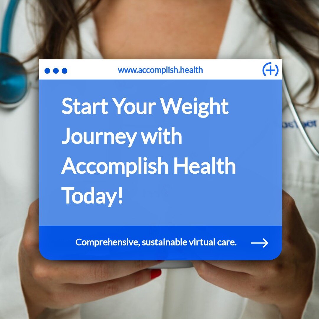 Difficulty managing your weight? We've got you covered! Here's how we can help:

Accomplish Health provides virtual medical weight management. Stay on track with your health goals from the comfort of your own home. Our expert team is there for you ev