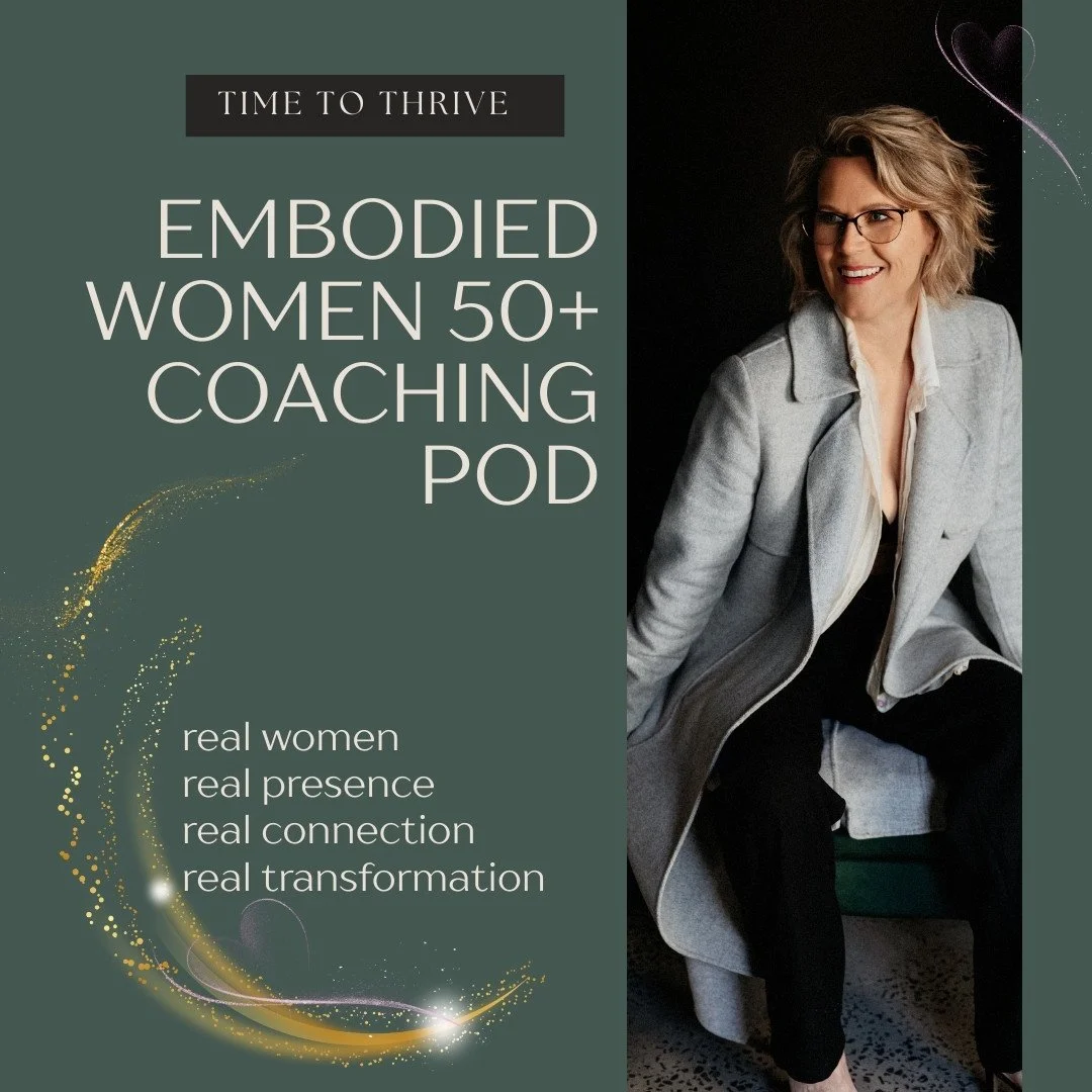 Embodied Women 50+ Group Coaching Pod
