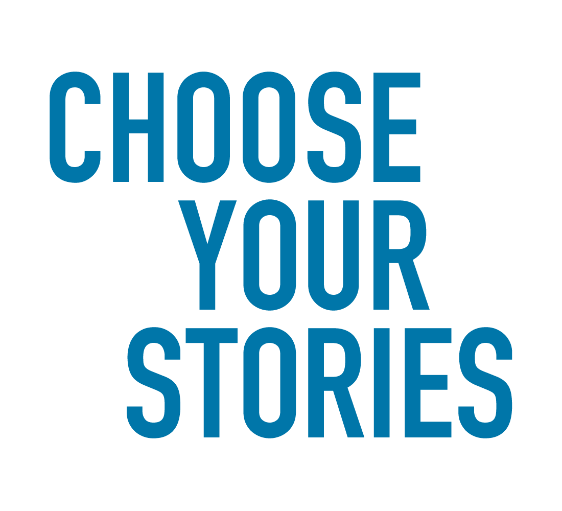 Choose Your Stories Change Your Life