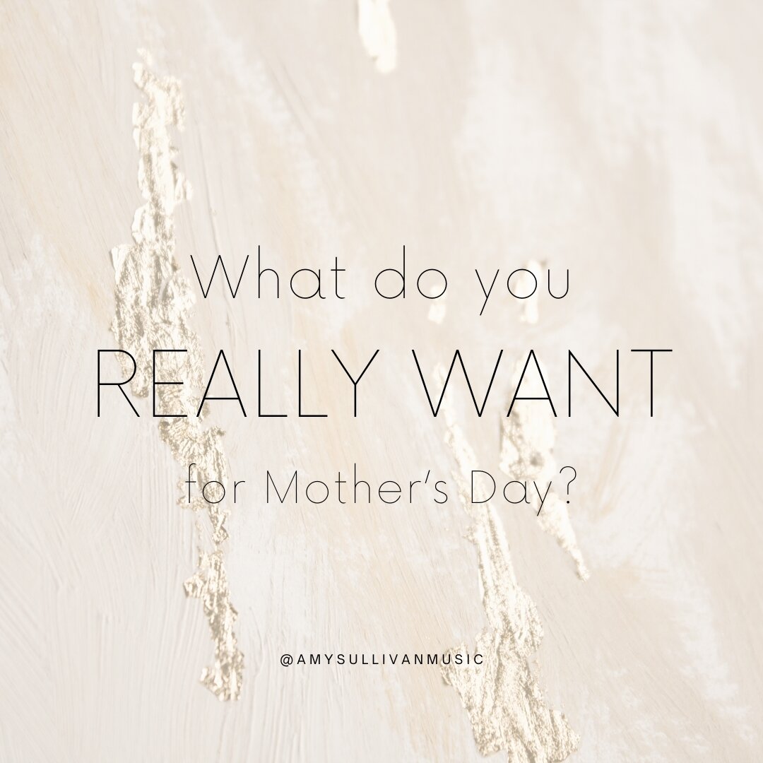 Flowers is a classic, but if you could ask your family for what you really want this year, what would it be?  What would make this Mother's Day perfect?

We're going to be running a Mother's Day giveaway soon, and I want to make sure it's what you ne
