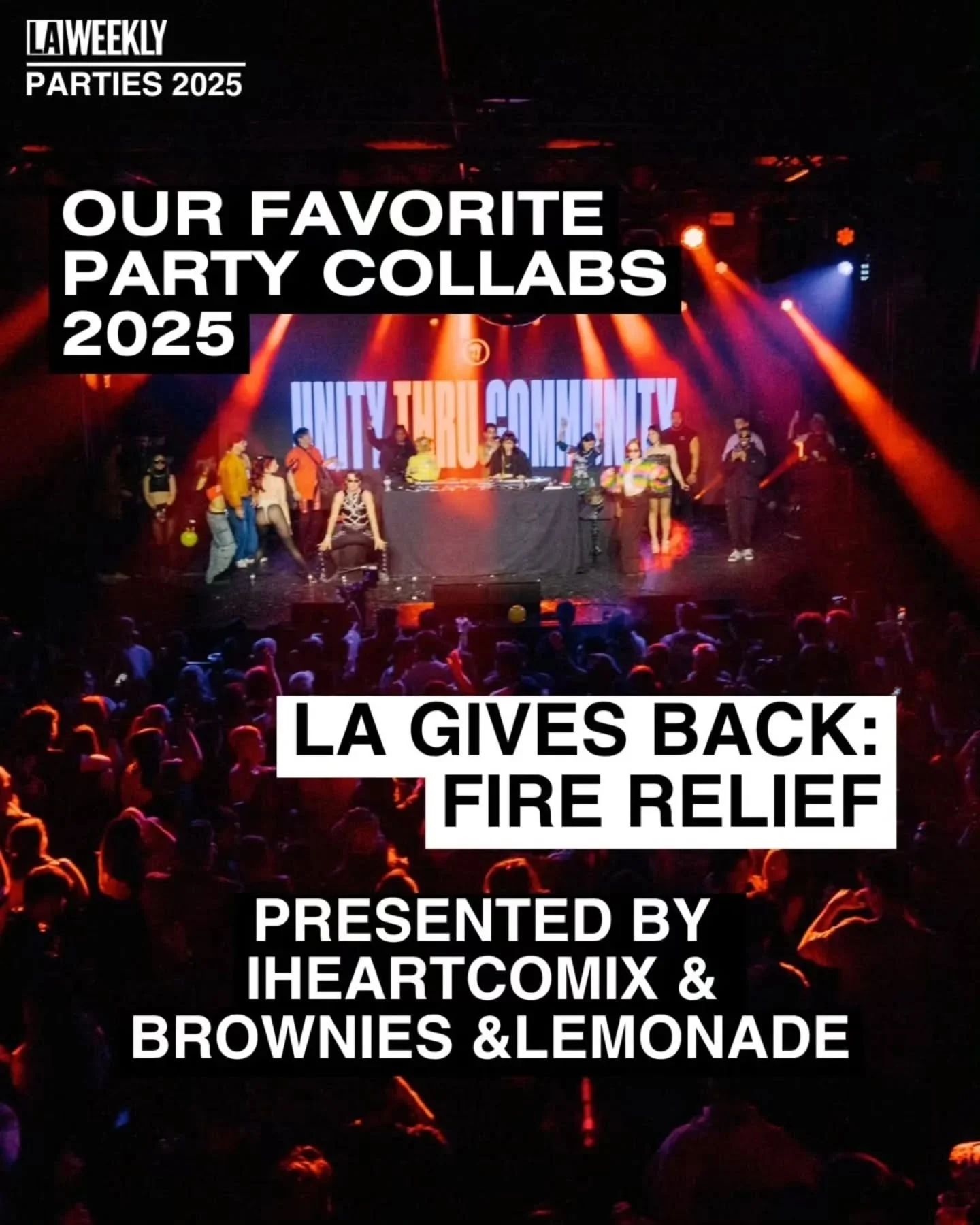 @laweekly highlighted the LA Gives Back: Fire Relief party as one of their favorite events of the year!

This thoughtful event was curated and produced by @iheartcomix, @productionclub, @browniesandlemonade, @rhondaintl, @emonite, @pangeasound. @elec