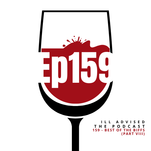 Episode 159 | Best of the Biffs (Part VIII)