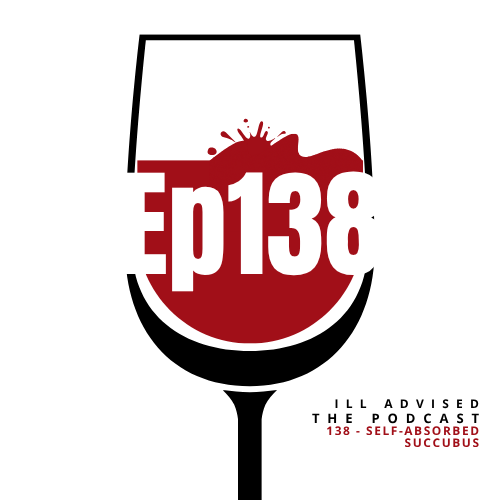 Episode 138 | Self-Absorbed Succubus