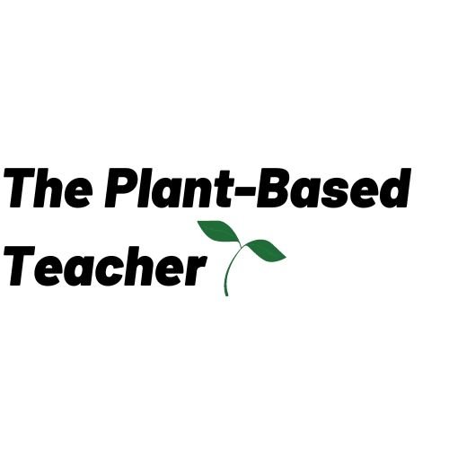 The Plant Based Teacher