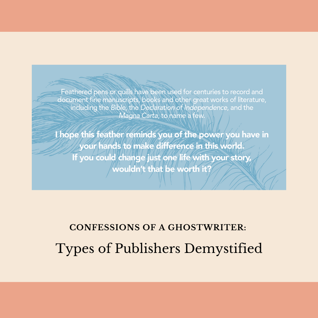 Confessions of a Ghostwriter: Types of Publishers Demystified