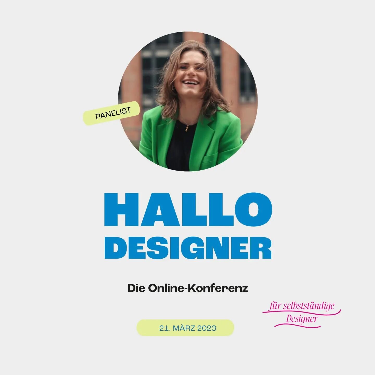 Letztes Jahr habe ich noch gespannt zugeschaut - dieses Jahr freue ich mich wahnsinnig selbst Panelist bei der der HALLO DESIGNER Online Konferenz sein zu d&uuml;rfen 💥

Ich bin sehr exited im Panel zum Thema &bdquo;Design-Business upgraden, obwohl 