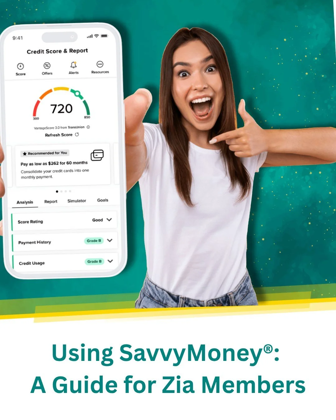Knowledge is power &mdash; and with SavvyMoney&reg;, it&rsquo;s also free! 🙌

Check your credit score, get personalized insights, and track your budget anytime, anywhere.

Learn why Zia members love it (and how to start using it) in our SavvyMoney g
