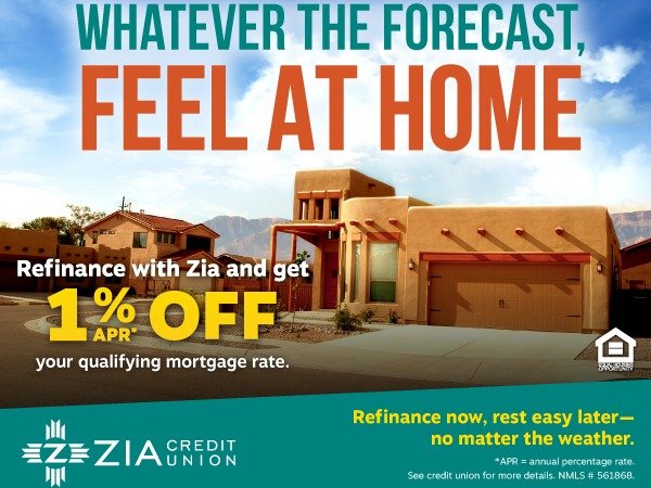 Refinance your qualifying mortgage with Zia Credit Union and get 1% APR* off your qualifying mortgage rate. 📈

Lower your rate. Lighten your monthly load. Rest easy later&mdash;no matter the weather. 🌦️

Click the link in our bio to visit our websi