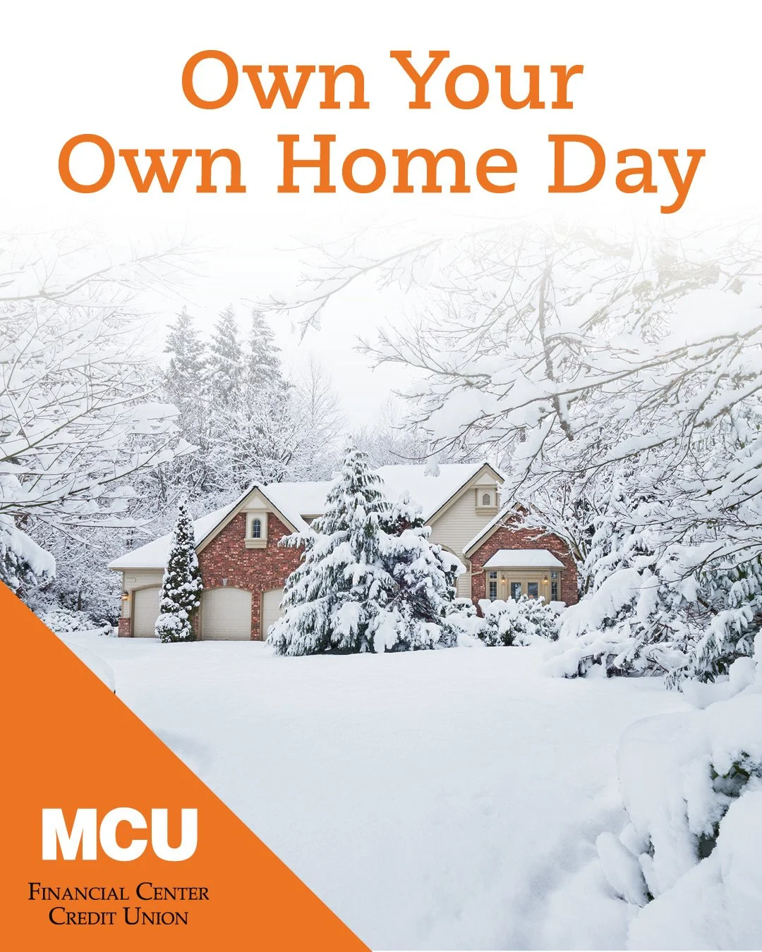Happy Own Your Own Home Day! Whether you&rsquo;re starting your homeownership journey or ready for your next chapter, MCU is here to help. Our mortgage options make it easy to step into the home of your dreams. Already in your forever home? Tap into 