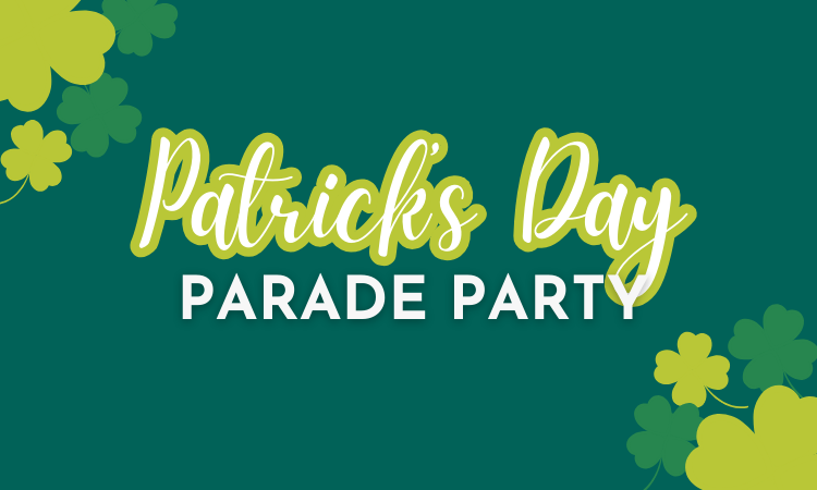 Paddy's Day Parade Party