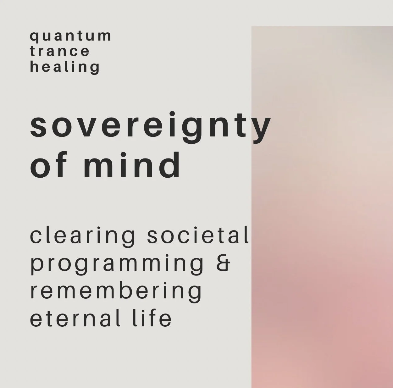 sovereignty of mind: clearing societal programming & remembering eternal life